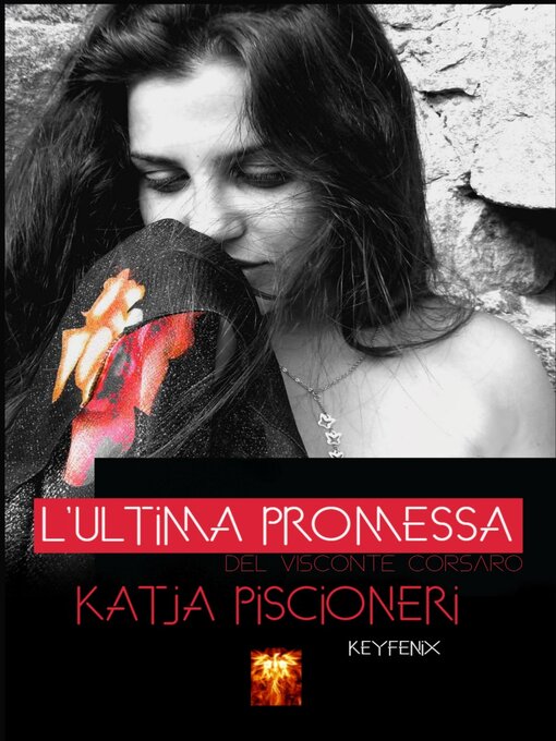 Title details for L'ultima promessa del Visconte corsaro by Katja Piscioneri - Available
